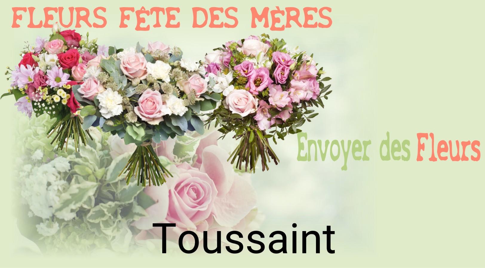 Bouquet de Fête des Mères livré à Toussaint
